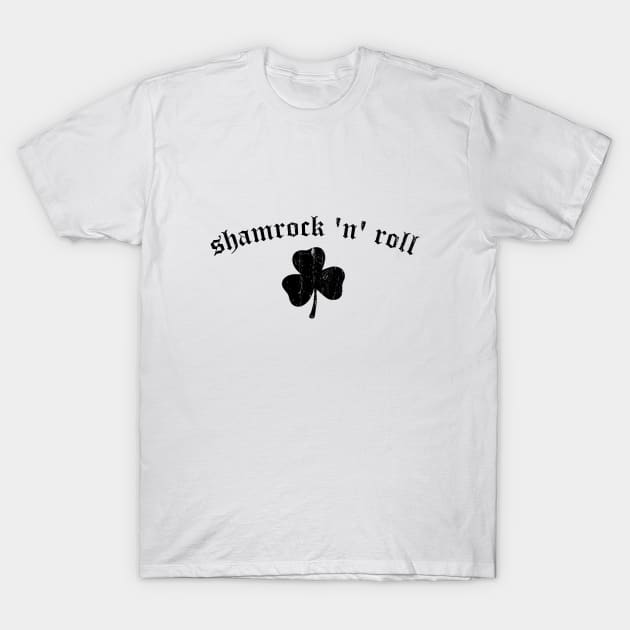 Shamrock and Roll St Patrick's Day T-Shirt by johnii1422